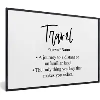 PosterMonkey Fotolijst incl. Poster - Spreuken - Quotes - The only thing you buy that makes you richer - Travel - 60x40 cm - Posterlijst