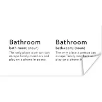 PosterMonkey Poster Spreuken - Quotes - The only place a person can escape family members - Bathroom - Badkamer - 150x75 cm