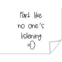 PosterMonkey Poster Spreuken - Quotes - Fart like no one's listening - Wolk - 80x60 cm