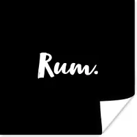 PosterMonkey Poster Rum - Drank - Tekst - Quotes - Alcohol - 30x30 cm