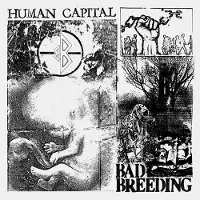 Konkurrent Bad Breeding - Human Capital (LP)