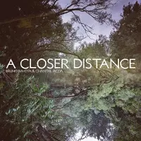 Konkurrent Bruno Bavota & Chantal Acda - A Closer Distance (CD)