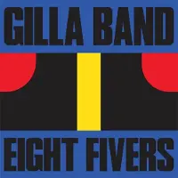 Konkurrent Gilla Band - Eight Fivers (7" Single) (Coloured Vinyl)