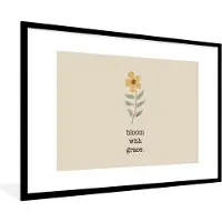PosterMonkey Fotolijst incl. Poster - Spreuken - Bloom with grace - Quotes - 90x60 cm - Posterlijst