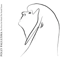 Ginza.se Polly Paulusma - The Pivot On Which The World Turns (LP)