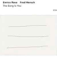 OUTHERE Enrico Rava & Fred Hersch - The Song Is You (CD)