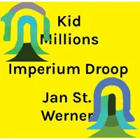 Konkurrent Kid Millions & Jan St Werner - Imperium Droop (CD)