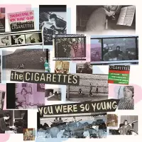 Konkurrent The Cigarettes - You Were So Young (CD) (Remastered)