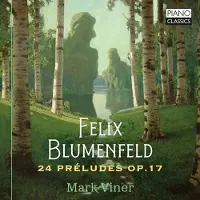 Brilliant Classics Mark Viner - Blumenfeld: 24 Preludes Op.17 (CD)