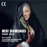 OUTHERE Eva Zaicik, Vincent Dumestre, Le Poème Harmonique - Nisi Dominus: Vivaldi Razzi (CD)