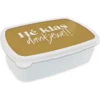 MuchoWow Broodtrommel Wit - Lunchbox - Brooddoos - Spreuken - Quotes - School - Hé klas dankjewel! - 18x12x6 cm - Volwassenen