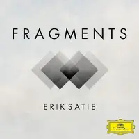 Universal Music SATIE - FRAGMENTS