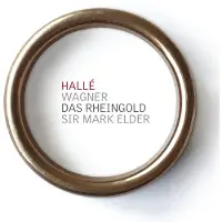 OUTHERE Hallé Orchestra, Mark Elder - Wagner: Das Rheingold (3 CD)