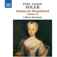 OUTHERE Gilbert Rowland - Soler: Sonatas For Harpsichord (CD)