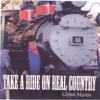 Coast2Coast Glynn Martin - Take A Ride On Real Country (CD)