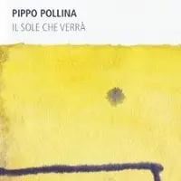 Coast2Coast Pippo Pollina - Il Sole Che Verrà (LP)
