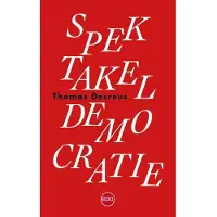 Epo Spektakeldemocratie - Thomas Decreus