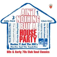 CHERRY RED Ain't Nothing But A House Party : 60s And Early 70s Club Soul Coffret