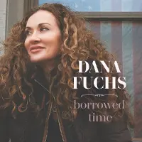 Ruf Dana Fuchs - Borrowed Time (LP)