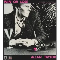 Coast2Coast Allan Taylor - Analog Pearls / Vol. 6 - Win Or Lose (LP)