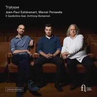 OUTHERE Jean-Paul Estiévenart, Marcel Ponseele, Il Gardellino feat. Anthony Romaniuk - Triptyque (CD)