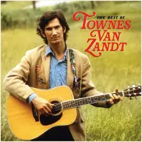 Fat Possum Best Of Townes Van Zandt