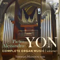 Brilliant Classics Tommaso Mazzoletti - Yon: Complete Organ Music: Volume 1 (3 CD)