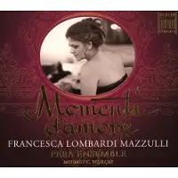 Brilliant Classics Francesca Lombarda Mazzulli, Pera Ensemble - Momenti D'Amore (CD)