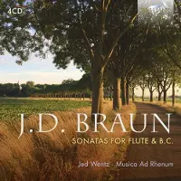Ginza.se Musica Ad Rhenum, Jed Wentz - J. D. Braun: Sonatas For Traverso Flute & B.C. (4 CD)