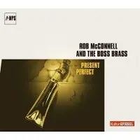 Brilliant Classics Rob McConnell & The Boss Brass - Present Perfect (CD) (Remastered)