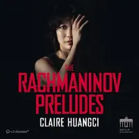 Brilliant Classics Claire Huangci - The Rachmaninov Preludes (CD)