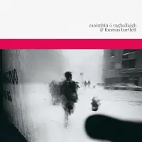 Pias Caoimhin Ó Raghallaigh & Thomas Bartlett - Caoimhin Ó Raghallaigh & Thomas Bartlett (CD)