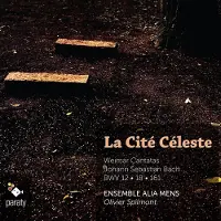 Pias Ensemble Alia Mens, Olivier Spilmont - Bach: La Cite Céleste: Weimar Cantatas (CD)