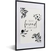 PosterMonkey Fotolijst incl. Poster - BFF - Quotes - Best friend forever - Spreuken - Beste vrienden - 40x60 cm - Posterlijst