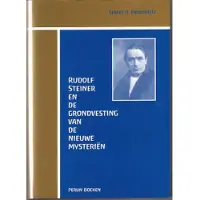 Perun Rudolf Steiner en de grondvesting van de nieuwe mysterien