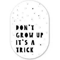 MuchoWow Muurovaal 40x60 cm - Ovale wanddecoratie Quotes - Don't grow up it's a trick - Baby - Sterren - Kinderen - Ovalen schilderij - Muurdecoratie woonkamer - Kamer decoratie - Schilderijen - Wandcirkel
