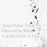 MUTE Simon Fisher Turner & Edmund De Waal - A Quiet Corner In Time (LP) (Limited Edition) (Coloured Vinyl)