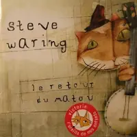 Pias Steve Waring - Le Retour Du Matou (CD)