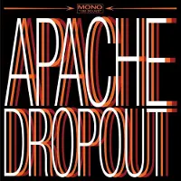 Konkurrent Apache Dropout - Apache Dropout (LP)