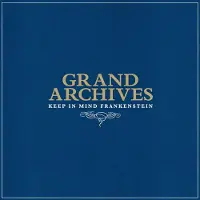 Konkurrent Grand Archives - Keep In Mind Frankenstein (LP)