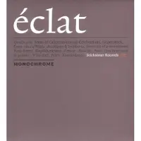 Konkurrent Monochrome - Eclat (CD)