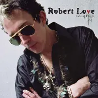 Import Robert Love - Ghost Flight (CD)