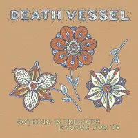 Konkurrent Death Vessel - Nothing Is Precious Enough For Us (LP)