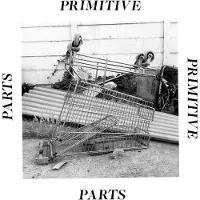 Konkurrent Primitive Parts - Parts Primitive (CD)