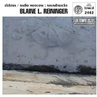 Konkurrent Blaine L. Reininger - Elektra / Radio Moscow (CD) (Remastered)
