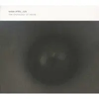 Konkurrent Nana April Jun - The Onthology Of Noise (CD)