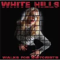 Konkurrent White Hills - Walks For Motorists (LP)