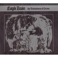 Import Eagle Twin - The Unkindness Of Crows (CD)