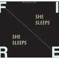 Konkurrent Fire! - She Sleeps, She Sleeps (CD)