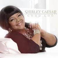 Coast2Coast Shirley Caesar - Good God (CD)